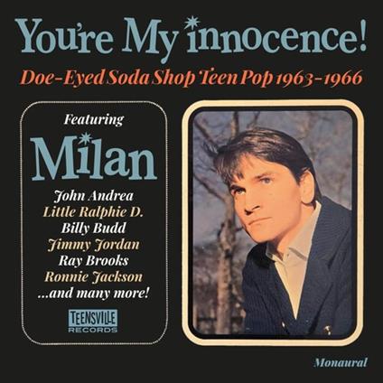 You're My Innocence: Doe-eyed Soda Shop Teen Pop - CD Audio