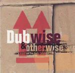 Dubwise & Otherwise: A Blood And Fire Audio Catalogue