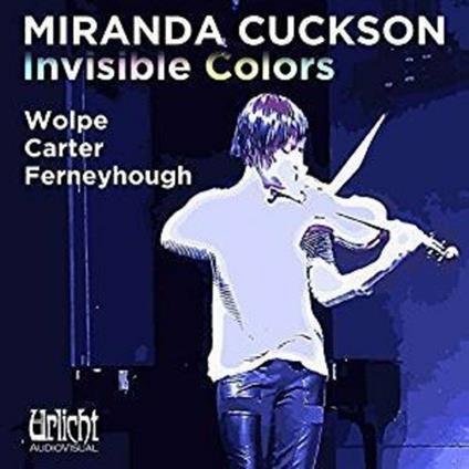 Invisible Colours - CD Audio di Elliott Carter