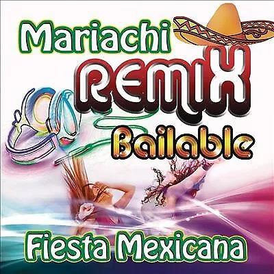 Mariachi Remix Bailable: Fiesta Mexicana - CD Audio