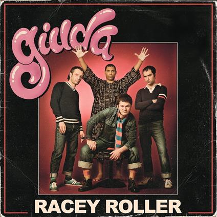 Racey Roller - Vinile LP di Giuda