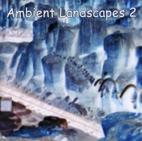 Ambient Landscapes 2 - CD Audio