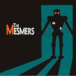 Mesmers (The) - The Mesmers