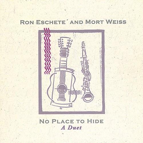 Ron Eschete And Mort Weiss - No Place To Hide - CD Audio