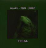 Feral - Vinile LP di Black Sun Roof