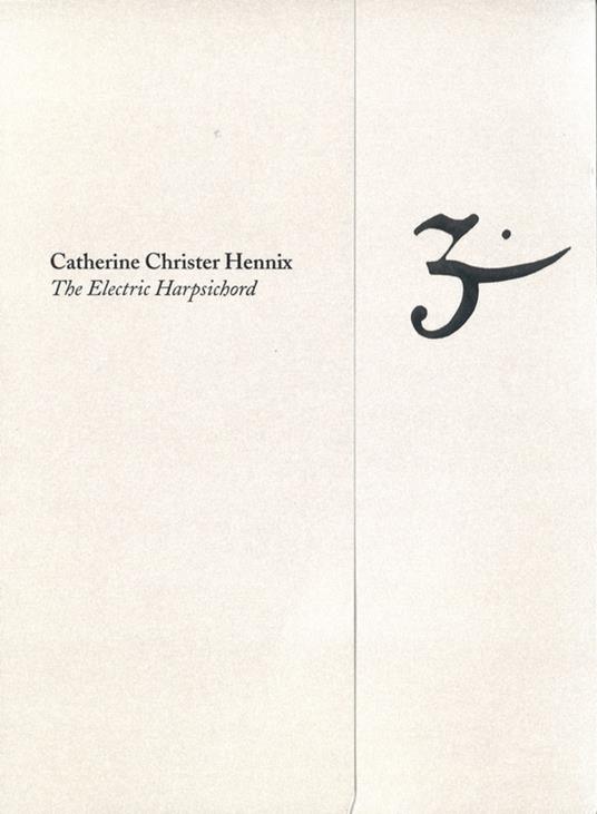 Further Selections Fromthe Electric Harp - CD Audio di Catherine Christer Hennix