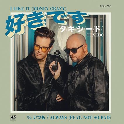 I Like It (Money Crazy) - Vinile LP di Tuxedo