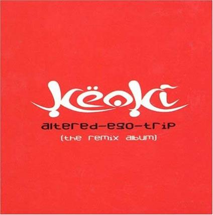 Altered Ego Trip - CD Audio di Keoki