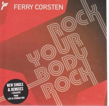 Roc Your Body Rock - CD Audio di Ferry Corsten
