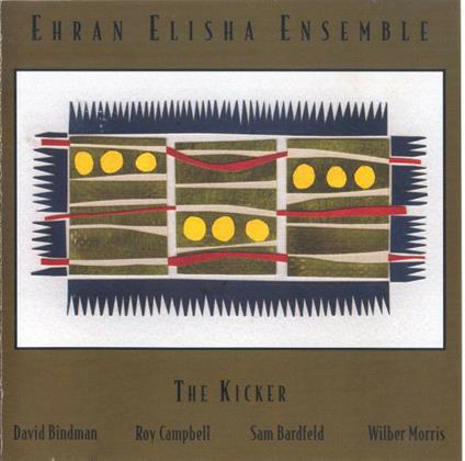 The Kicker - CD Audio di Ehran Elisha
