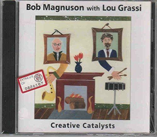 Creative Catalysts - CD Audio di Lou Grassi,Bob Magnuson