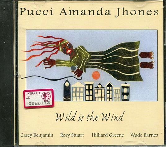 Wild Is the Wind - CD Audio di Pucci Amanda Jhones