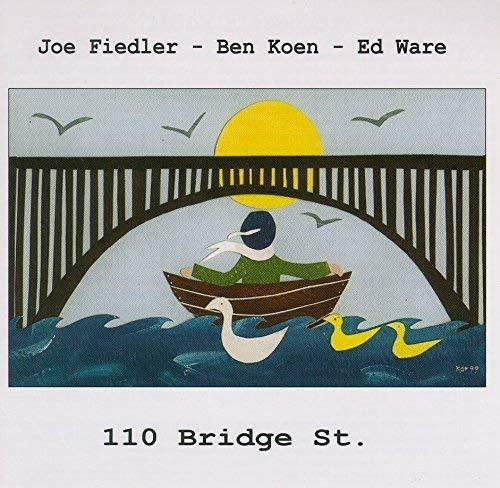 110 Bridge St. - CD Audio di Joe Fiedler