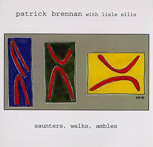 Saunters, Walks, Ambles - CD Audio di Patrick Brennan