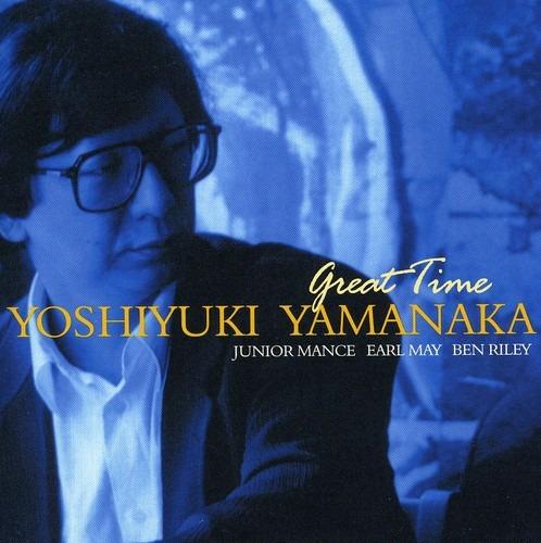 Great Time - CD Audio di Yoshiyuki Yamanaka