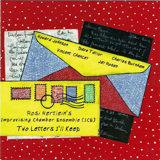 Rosi Hertlein's Improvising Chamber Ensemble. 2 Letter's I'll Keep - CD Audio di Rosi Hertlein