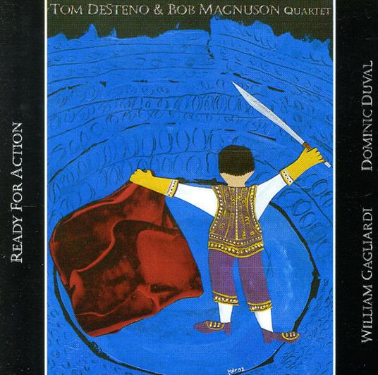 Ready For Action - CD Audio di Tom Desteno