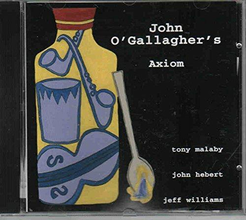 Axiom - CD Audio di John O'Gallagher