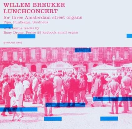 Lunchconcert - CD Audio di Willem Breuker