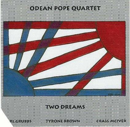 Two Dreams - CD Audio di Odean Pope