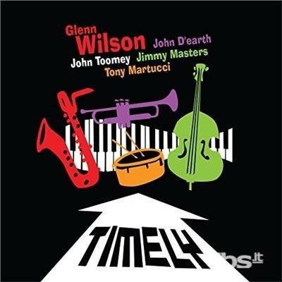 Timely - CD Audio di Glenn Wilson