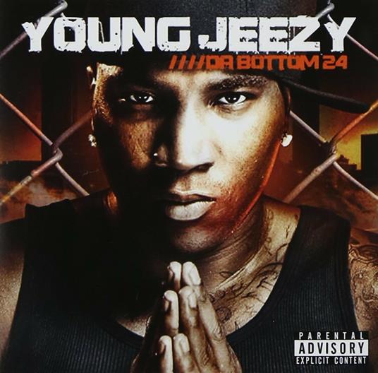 Da Bottom 24 - CD Audio di Young Jeezy