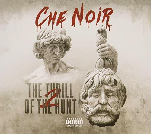 Thrill Of The Hunt 2. Head Of Goliath - CD Audio di Che Noir