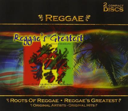 Reggae's Greatest & Roots Of Reggae (2 CD) - CD Audio