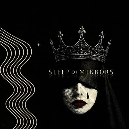 Crown - CD Audio di Sleep of Mirrors