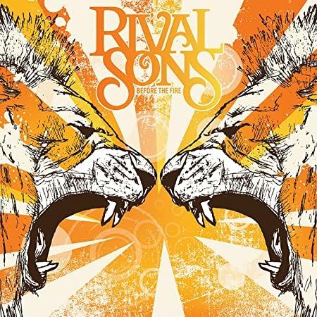 Before the Fire - Vinile LP di Rival Sons