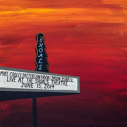 Live at the Shoals Theatre - CD Audio di Mike Cooley
