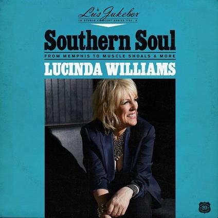 Lu's Jukebox Vol. 2: Southern Soul: From Memphis - CD Audio di Lucinda Williams
