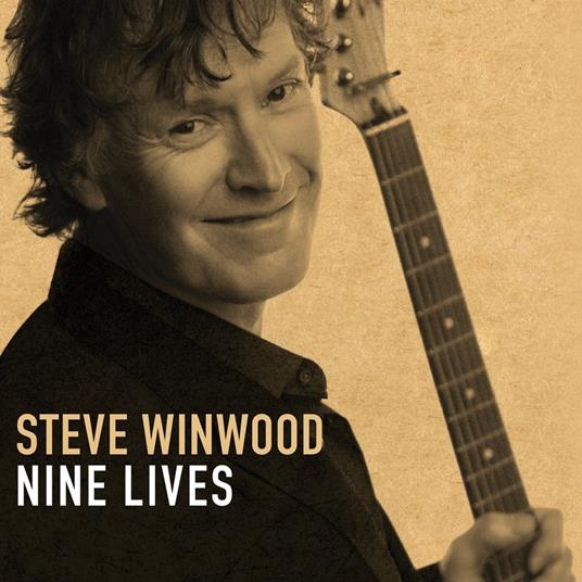 Nine Lives - CD Audio di Steve Winwood