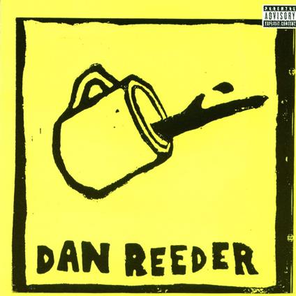 Dan Reeder - Vinile LP di Dan Reeder