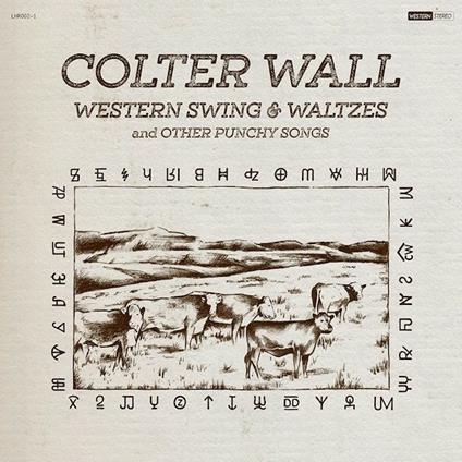 Western Swing & Waltzesand Other Punchy - CD Audio di Colter Wall