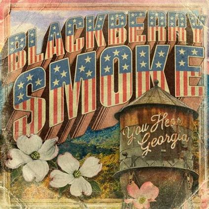 You Hear Georgia - Vinile LP di Blackberry Smoke