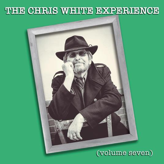 Volume Seven - CD Audio di Chris White Experience