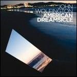 American Dreamsicle - Vinile LP di John Wolfington