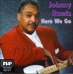 Here We go - CD Audio di Johnny Rawls