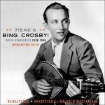 Radio Broadcasts 1938-1946 - CD Audio di Bing Crosby