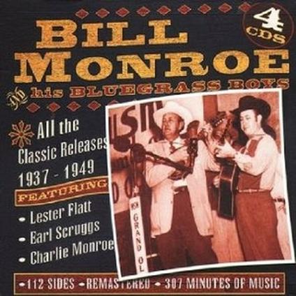 Bill Monroe & His Bluegrass Boys - CD Audio di Bill Monroe,Bluegrass Boys