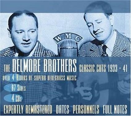 Classic Cuts 1933-1941 - CD Audio di Delmore Brothers