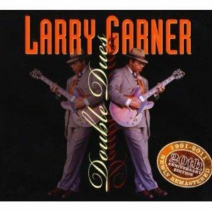 Double Dues - CD Audio di Larry Garner