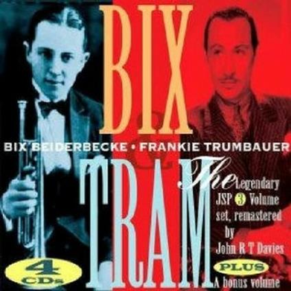 Bix & Tram - CD Audio di Bix Beiderbecke