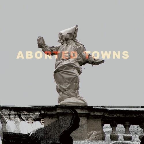 Aborted Towns, The Deadly Silence Before - CD Audio di Sigillum S