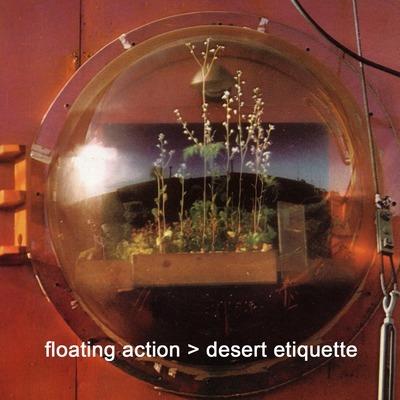 Desert Etiquette - CD Audio di Floating Action