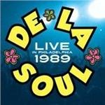 Live in Philadelphia 1989 - CD Audio di De La Soul
