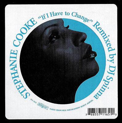 If I Have To Change - Vinile LP di Stephanie Cooke