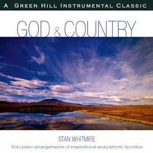 God & Country - CD Audio di Stan Whitmire