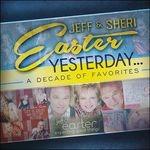 Yesterday. a Decade of - CD Audio di Jeff Easter